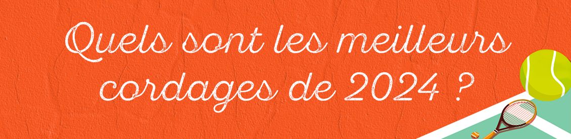 Sondage cordage tennis 2024